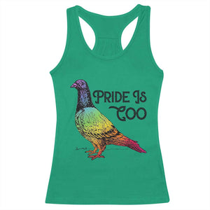 Pride Is Coo Pigeon Racerback Tank Top Funny LGBTQ Pride Month TS14 Irish Green Print Your Wear