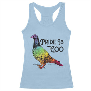 Pride Is Coo Pigeon Racerback Tank Top Funny LGBTQ Pride Month TS14 Light Blue Print Your Wear