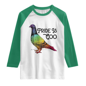 Pride Is Coo Pigeon Raglan Shirt Funny LGBTQ Pride Month TS14 White Kelly Green Print Your Wear