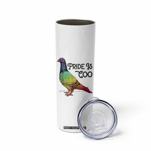 Pride Is Coo Pigeon Skinny Tumbler Funny LGBTQ Pride Month TS14 Print Your Wear