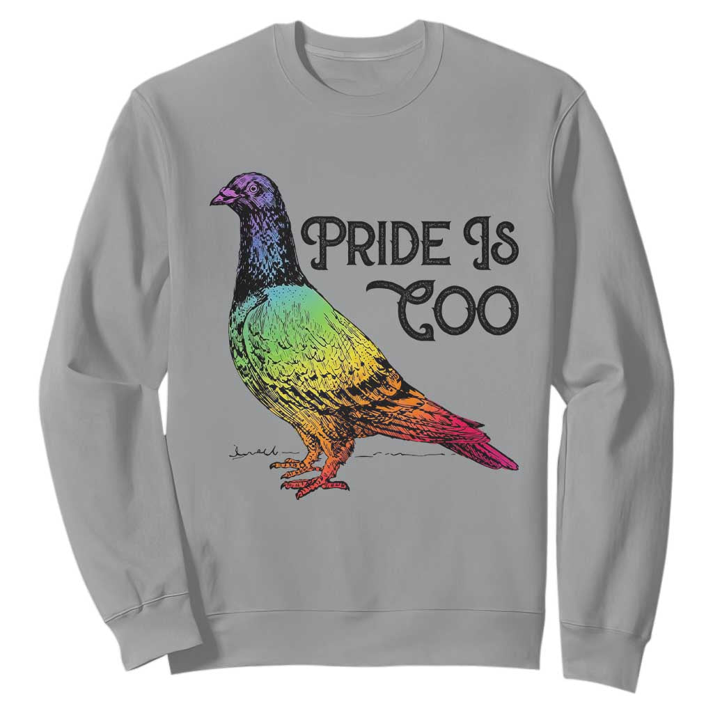 Pride Is Coo Pigeon Sweatshirt Funny LGBTQ Pride Month TS14 Sport Gray Print Your Wear