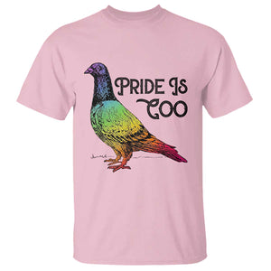 Pride Is Coo Pigeon T Shirt Funny LGBTQ Pride Month TS14 Light Pink Print Your Wear
