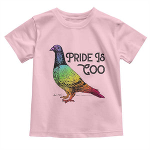 Pride Is Coo Pigeon Toddler T Shirt Funny LGBTQ Pride Month TS14 Light Pink Print Your Wear