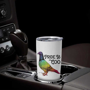 Pride Is Coo Pigeon Tumbler Cup Funny LGBTQ Pride Month TS14 Print Your Wear