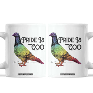 Pride Is Coo Pigeon Coffee Mug Funny LGBTQ Pride Month TS14 White Print Your Wear