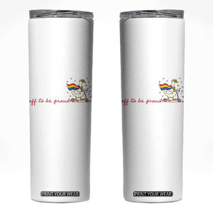 Silly Goose LGBTQ Pride Skinny Tumbler Off To Be Proud