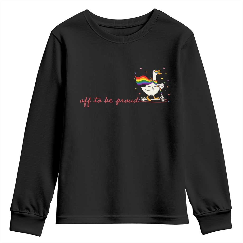 Silly Goose LGBTQ Pride Youth Sweatshirt Off To Be Proud