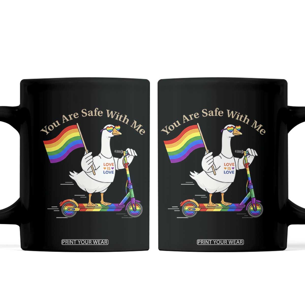 You Are Safe With Me Coffee Mug LGBTQ Pride Goose Rainbow