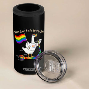 You Are Safe With Me 4 in 1 Can Cooler Tumbler LGBTQ Pride Goose Rainbow TS14 Print Your Wear