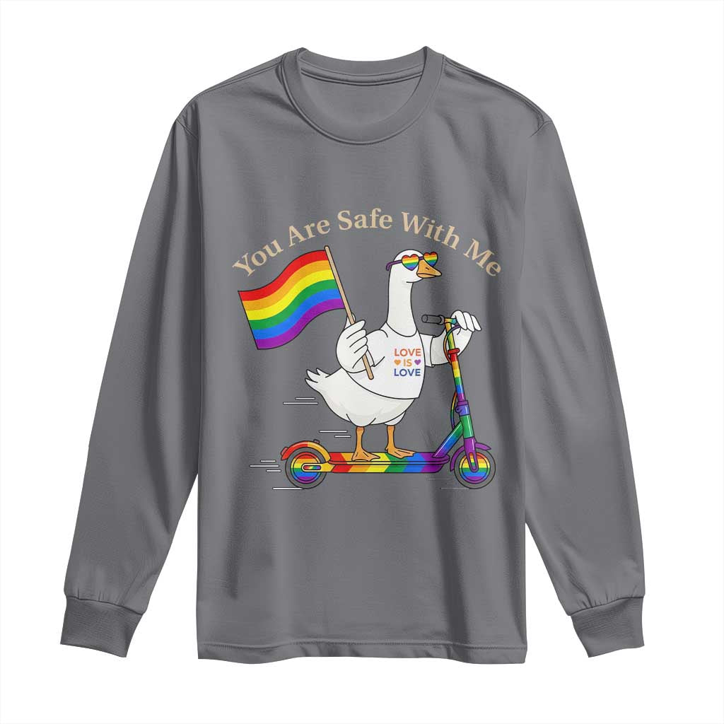 You Are Safe With Me Long Sleeve Shirt LGBTQ Pride Goose Rainbow TS14 Charcoal Print Your Wear