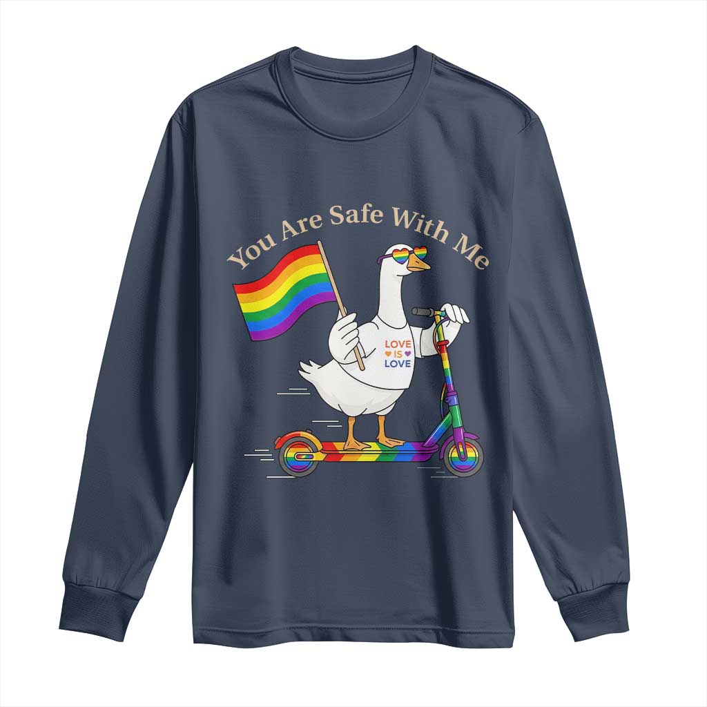 You Are Safe With Me Long Sleeve Shirt LGBTQ Pride Goose Rainbow TS14 Navy Print Your Wear
