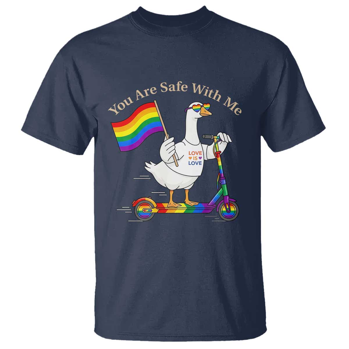 You Are Safe With Me T Shirt LGBTQ Pride Goose Rainbow TS14 Navy Print Your Wear