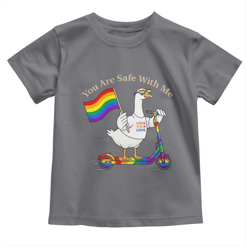 You Are Safe With Me Toddler T Shirt LGBTQ Pride Goose Rainbow TS14 Charcoal Print Your Wear