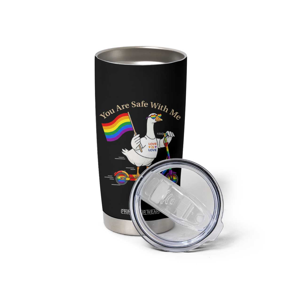 You Are Safe With Me Tumbler Cup LGBTQ Pride Goose Rainbow TS14 Print Your Wear