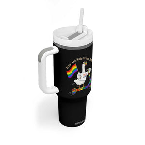 You Are Safe With Me Tumbler With Handle LGBTQ Pride Goose Rainbow