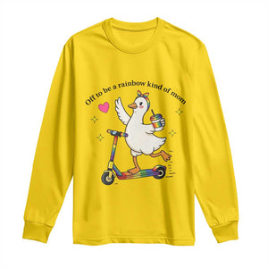 Off To Be Rainbow Kind Of Mom Long Sleeve Shirt LGBTQ Goose Mom Rainbow TS14 Daisy Print Your Wear