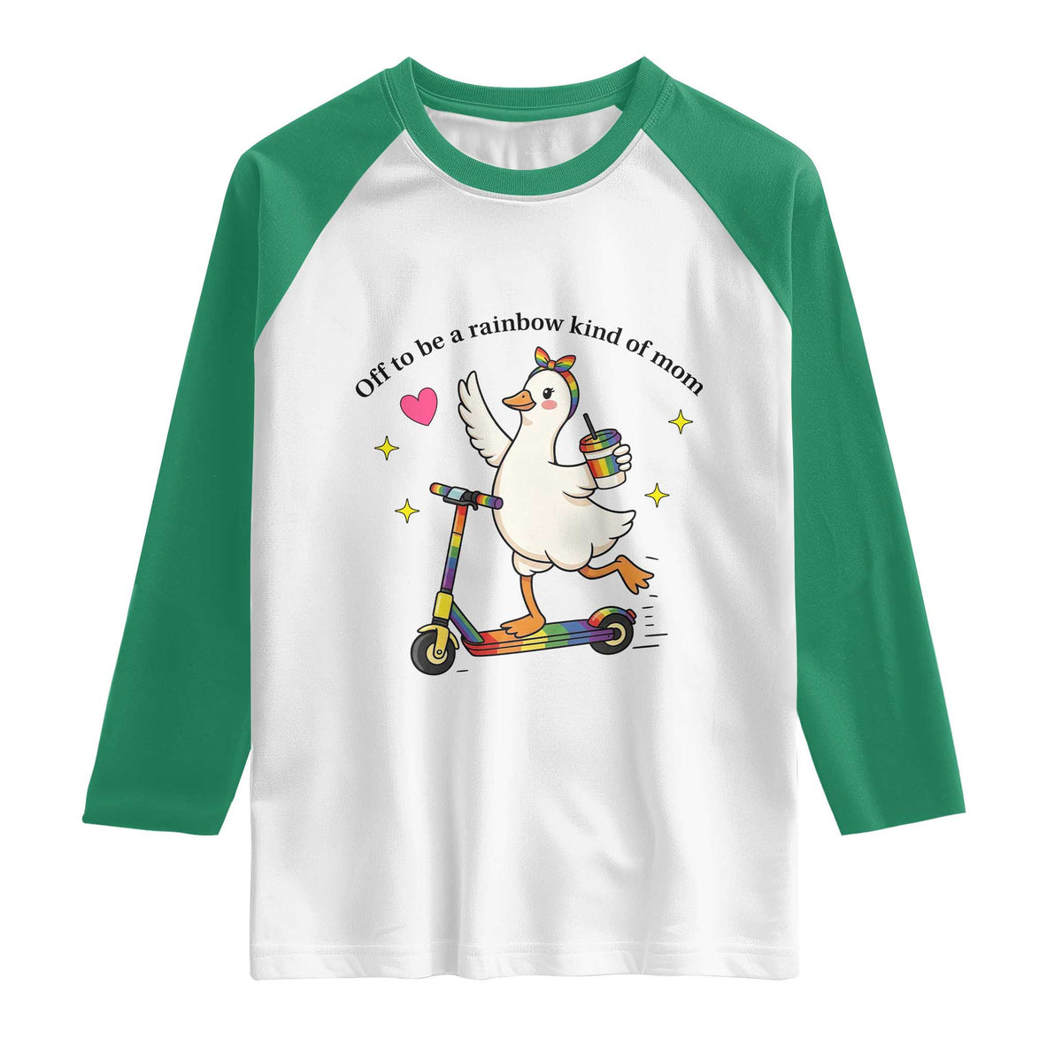 Off To Be Rainbow Kind Of Mom Raglan Shirt LGBTQ Goose Mom Rainbow TS14 White Kelly Green Print Your Wear