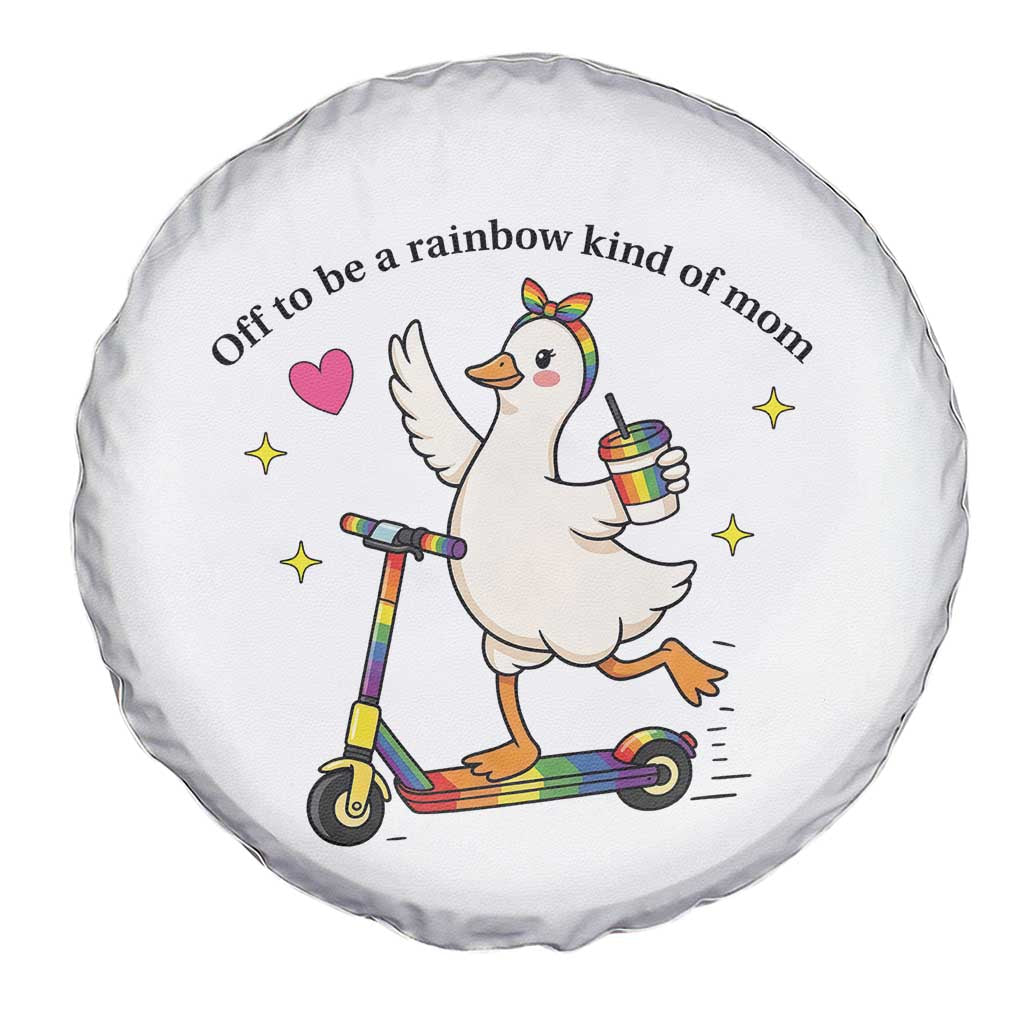Off To Be Rainbow Kind Of Mom Spare Tire Cover LGBTQ Goose Mom Rainbow TS14 Print Your Wear