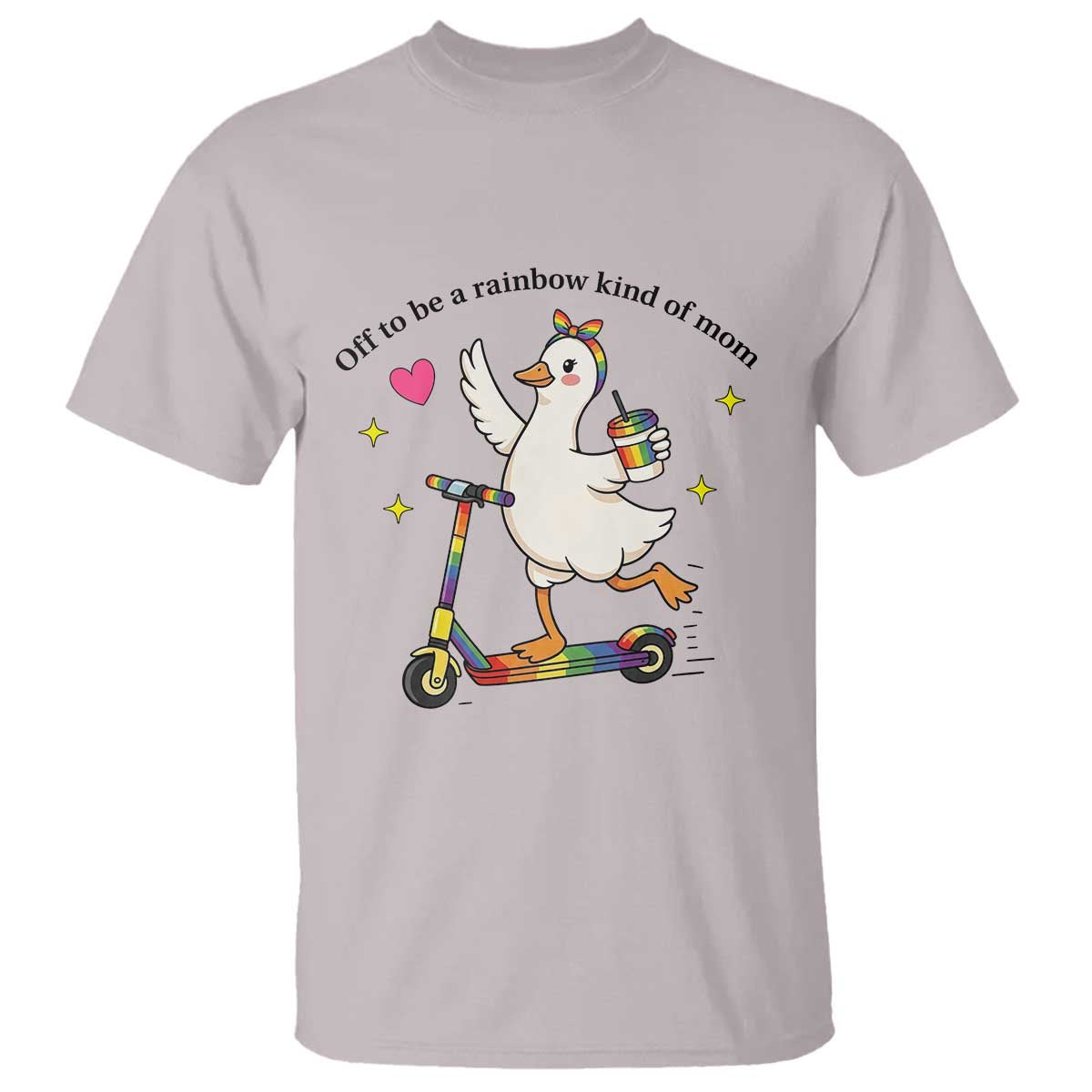 Off To Be Rainbow Kind Of Mom T Shirt LGBTQ Goose Mom Rainbow