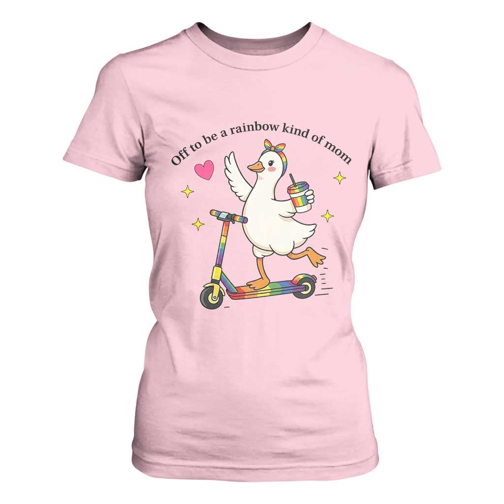 Off To Be Rainbow Kind Of Mom T Shirt For Women LGBTQ Goose Mom Rainbow TS14 Light Pink Print Your Wear