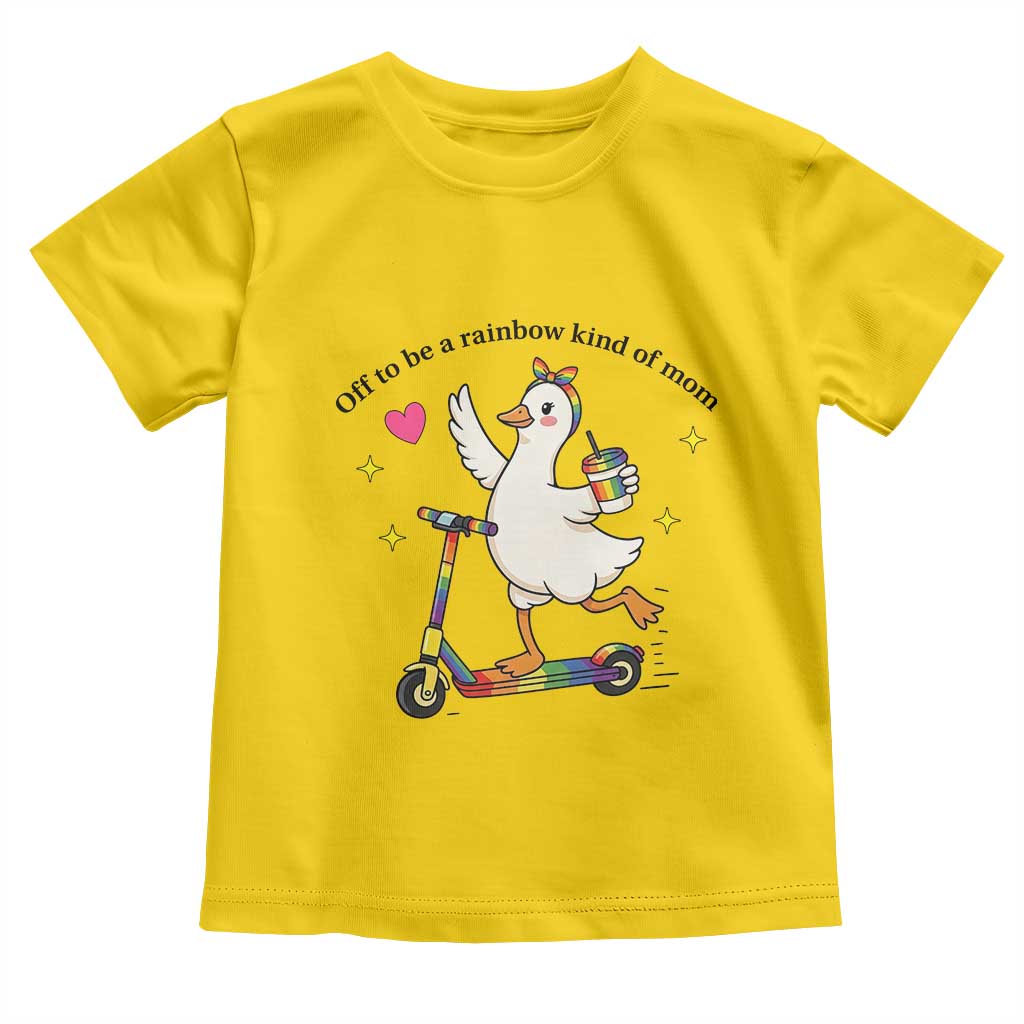 Off To Be Rainbow Kind Of Mom Toddler T Shirt LGBTQ Goose Mom Rainbow TS14 Daisy Print Your Wear