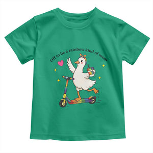 Off To Be Rainbow Kind Of Mom Toddler T Shirt LGBTQ Goose Mom Rainbow TS14 Irish Green Print Your Wear