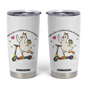 Off To Be Rainbow Kind Of Mom Tumbler Cup LGBTQ Goose Mom Rainbow TS14 White Print Your Wear