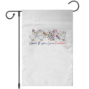 Silly Goose 4th of July Garden Flag Honk If You Love Freedom TS14 White Print Your Wear