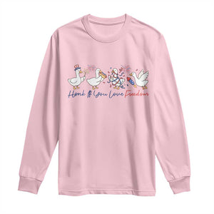 Silly Goose 4th of July Long Sleeve Shirt Honk If You Love Freedom TS14 Light Pink Print Your Wear