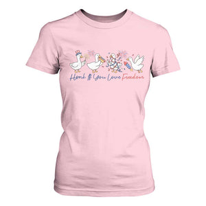 Silly Goose 4th of July T Shirt For Women Honk If You Love Freedom TS14 Light Pink Print Your Wear