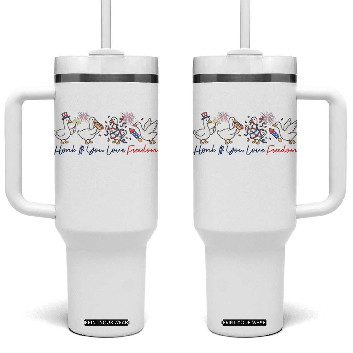 Silly Goose 4th of July Tumbler With Handle Honk If You Love Freedom TS14 One Size: 40 oz White Print Your Wear