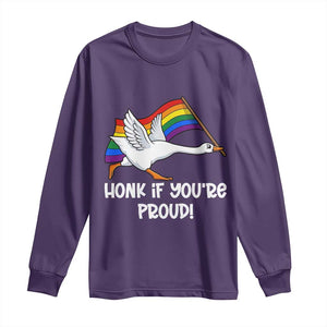 Silly Goose LGBTQ Rainbow Long Sleeve Shirt Honk If You're Proud TS14 Purple Print Your Wear