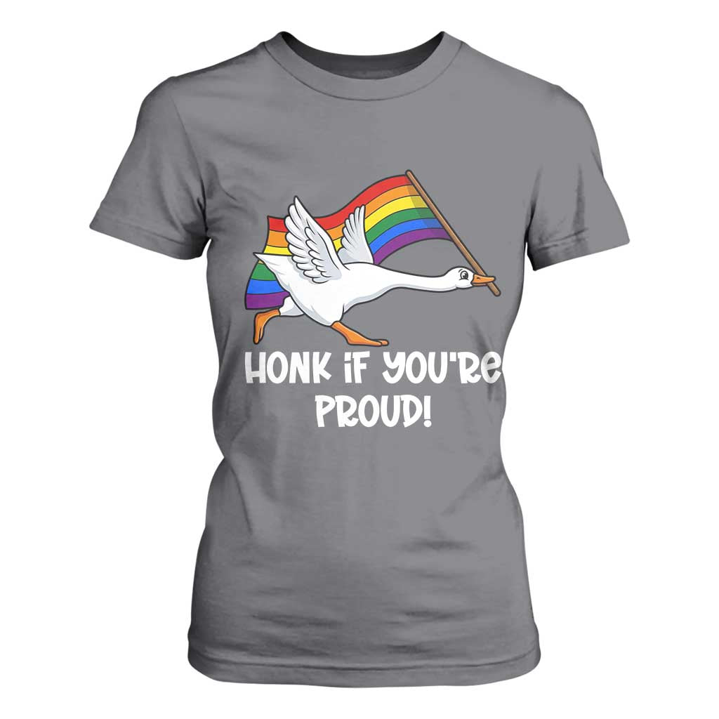 Silly Goose LGBTQ Rainbow T Shirt For Women Honk If You're Proud TS14 Charcoal Print Your Wear