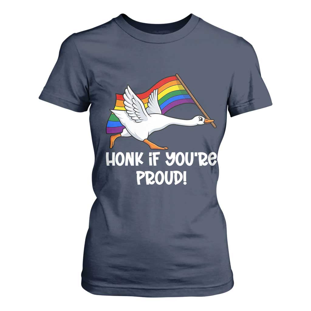 Silly Goose LGBTQ Rainbow T Shirt For Women Honk If You're Proud TS14 Navy Print Your Wear