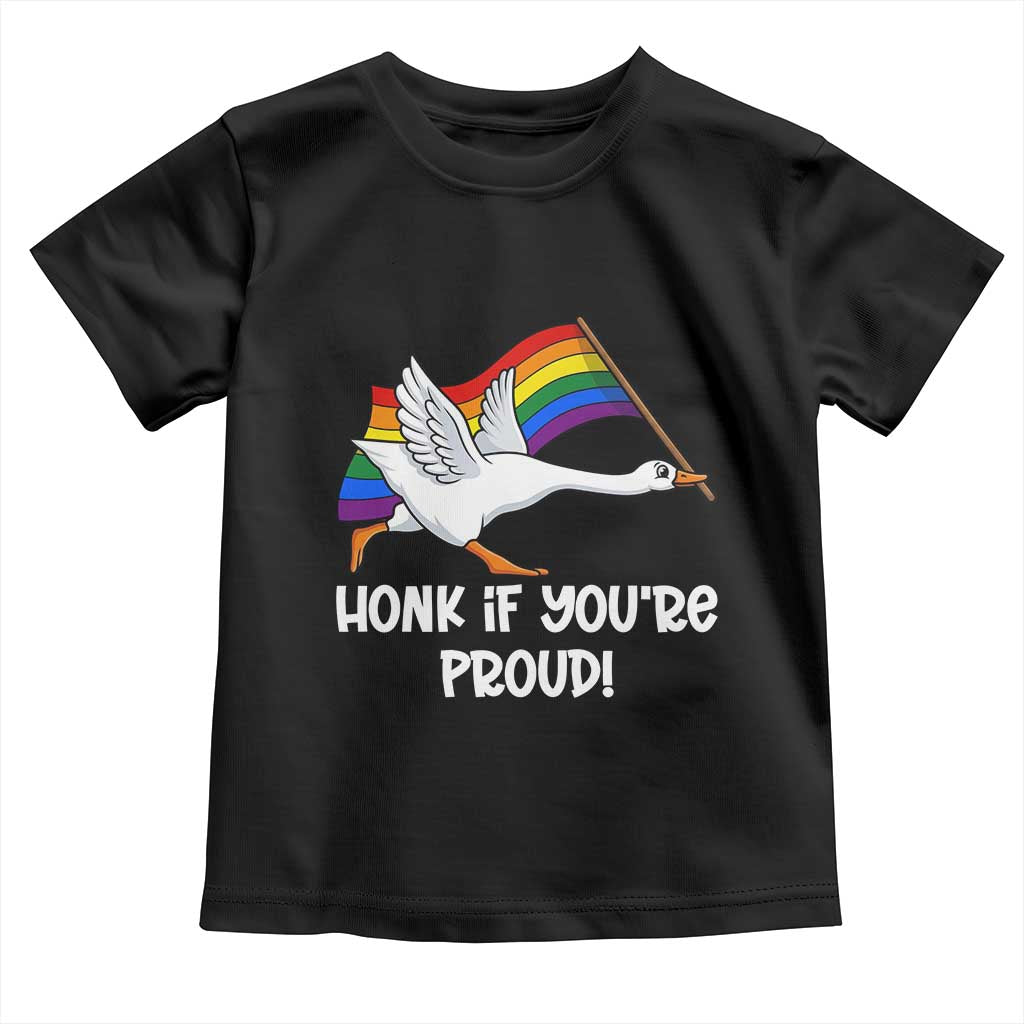 Silly Goose LGBTQ Rainbow Toddler T Shirt Honk If You're Proud TS14 Black Print Your Wear