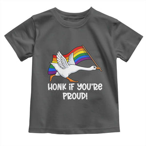 Silly Goose LGBTQ Rainbow Toddler T Shirt Honk If You're Proud TS14 Dark Heather Print Your Wear