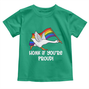 Silly Goose LGBTQ Rainbow Toddler T Shirt Honk If You're Proud TS14 Irish Green Print Your Wear
