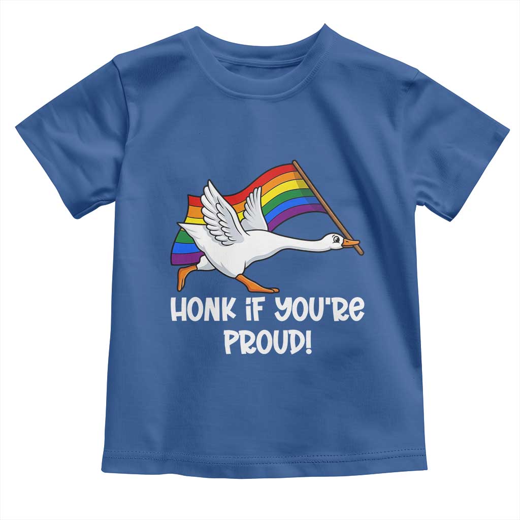 Silly Goose LGBTQ Rainbow Toddler T Shirt Honk If You're Proud TS14 Royal Blue Print Your Wear