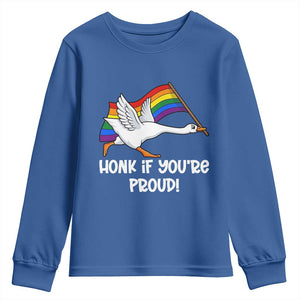 Silly Goose LGBTQ Rainbow Youth Sweatshirt Honk If You're Proud TS14 Royal Blue Print Your Wear