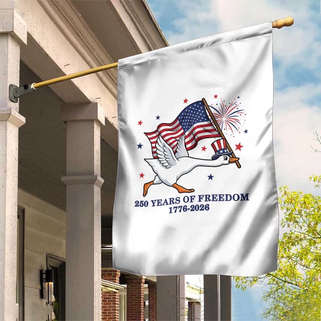 Freedom 250th Anniversary Garden Flag Funny 4th Of July Silly Goose TS14 Print Your Wear