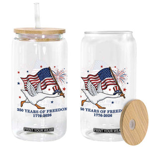 Freedom 250th Anniversary Glass Can Funny 4th Of July Silly Goose