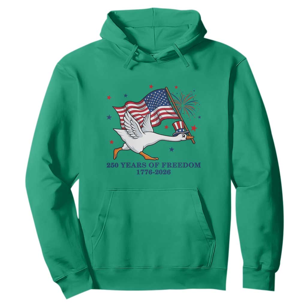 Freedom 250th Anniversary Hoodie Funny 4th Of July Silly Goose TS14 Irish Green Print Your Wear