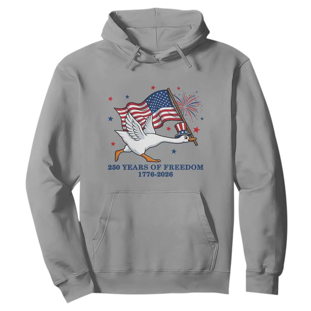 Freedom 250th Anniversary Hoodie Funny 4th Of July Silly Goose TS14 Sport Gray Print Your Wear