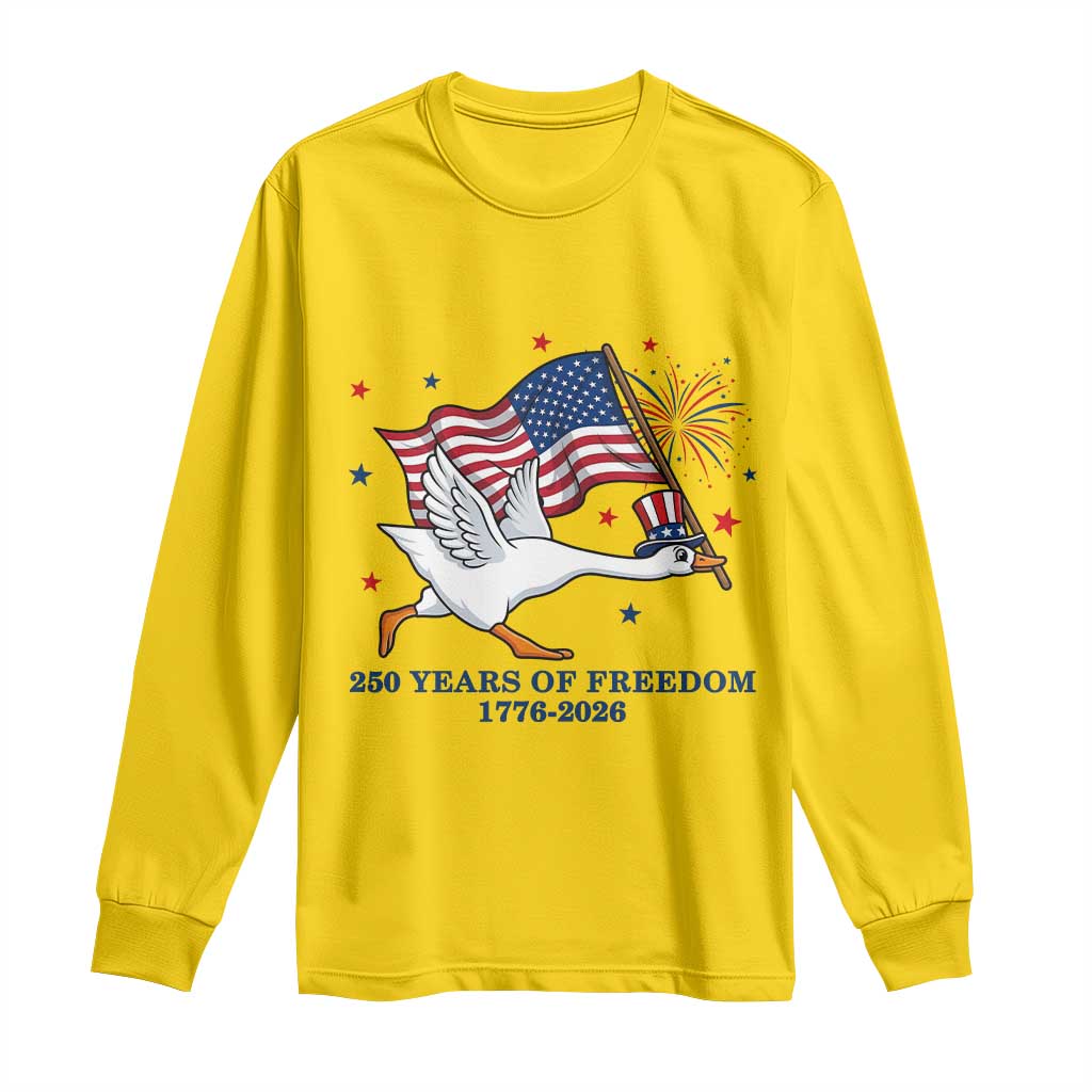 Freedom 250th Anniversary Long Sleeve Shirt Funny 4th Of July Silly Goose TS14 Daisy Print Your Wear