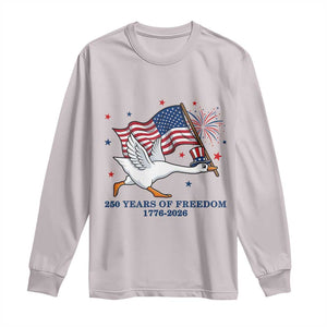 Freedom 250th Anniversary Long Sleeve Shirt Funny 4th Of July Silly Goose TS14 Ice Gray Print Your Wear