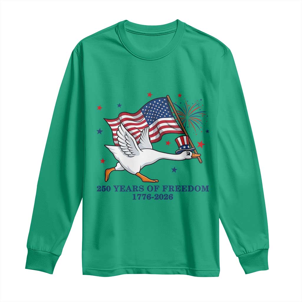 Freedom 250th Anniversary Long Sleeve Shirt Funny 4th Of July Silly Goose TS14 Irish Green Print Your Wear