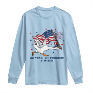 Freedom 250th Anniversary Long Sleeve Shirt Funny 4th Of July Silly Goose TS14 Light Blue Print Your Wear