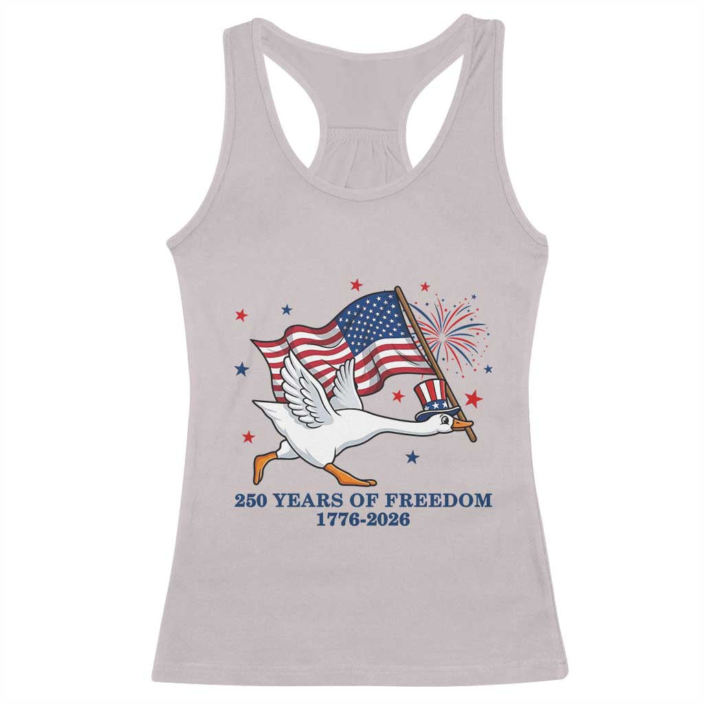Freedom 250th Anniversary Racerback Tank Top Funny 4th Of July Silly Goose TS14 Ice Gray Print Your Wear