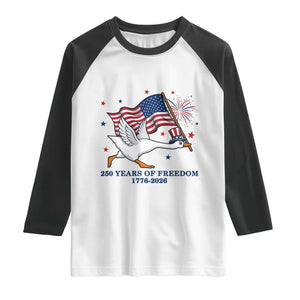 Freedom 250th Anniversary Raglan Shirt Funny 4th Of July Silly Goose TS14 White Black Print Your Wear