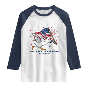 Freedom 250th Anniversary Raglan Shirt Funny 4th Of July Silly Goose TS14 White Navy Print Your Wear